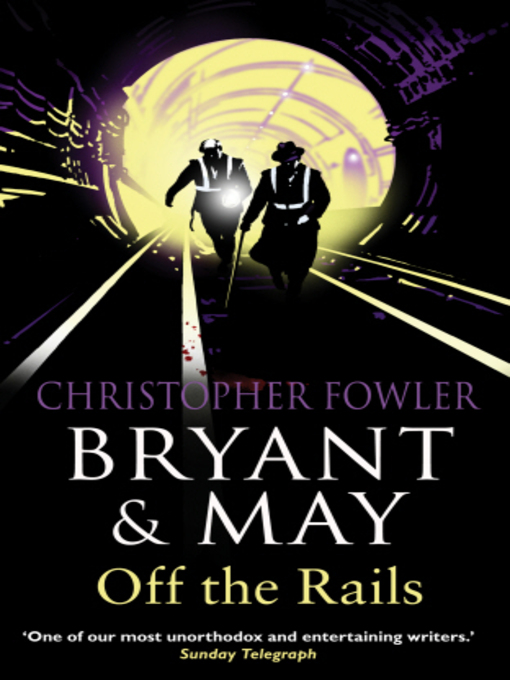 Title details for Off the Rails by Christopher Fowler - Wait list